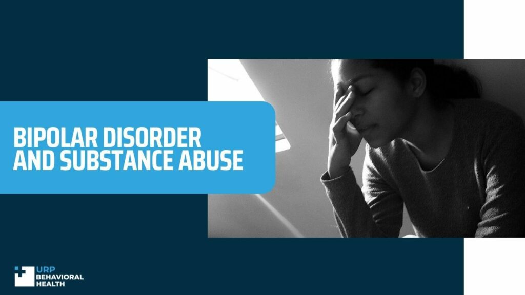 Bipolar Disorder and Substance Abuse