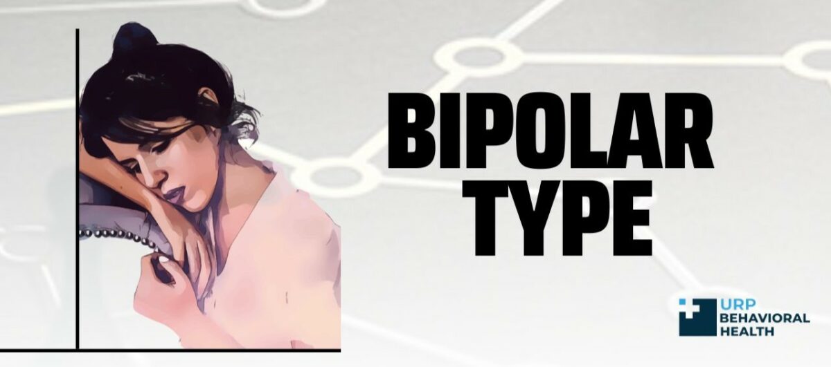 Bipolar Type