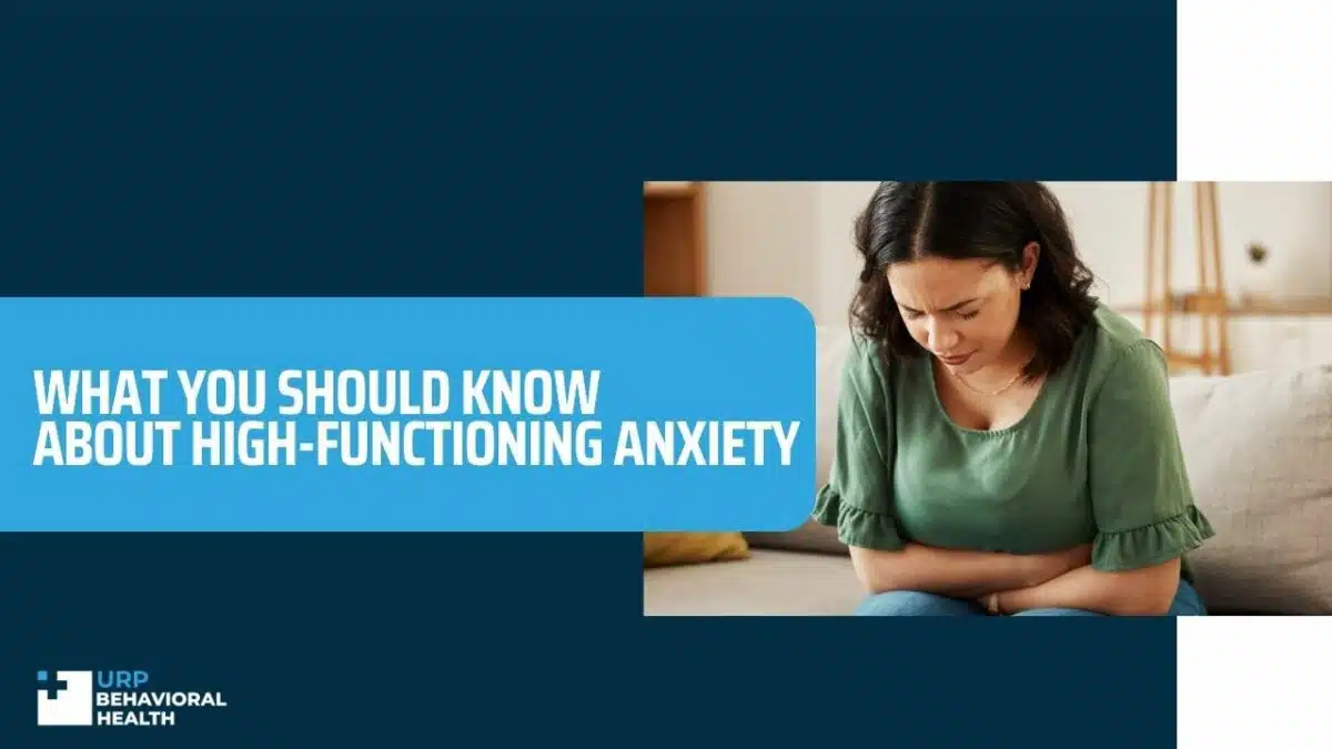What You Should Know About High-Functioning Anxiety