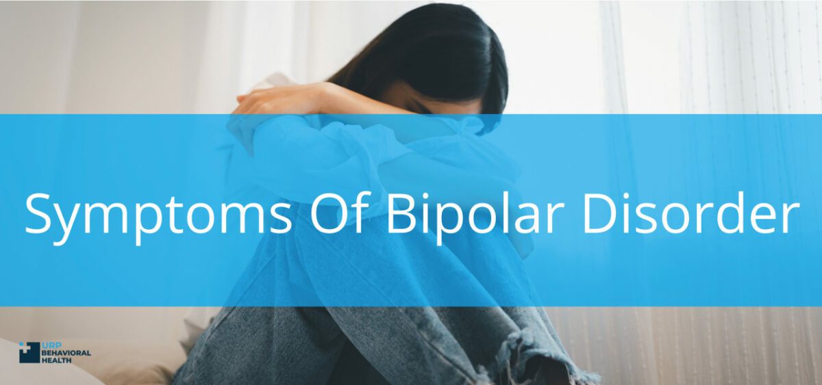 Symptoms Of Bipolar Disorder
