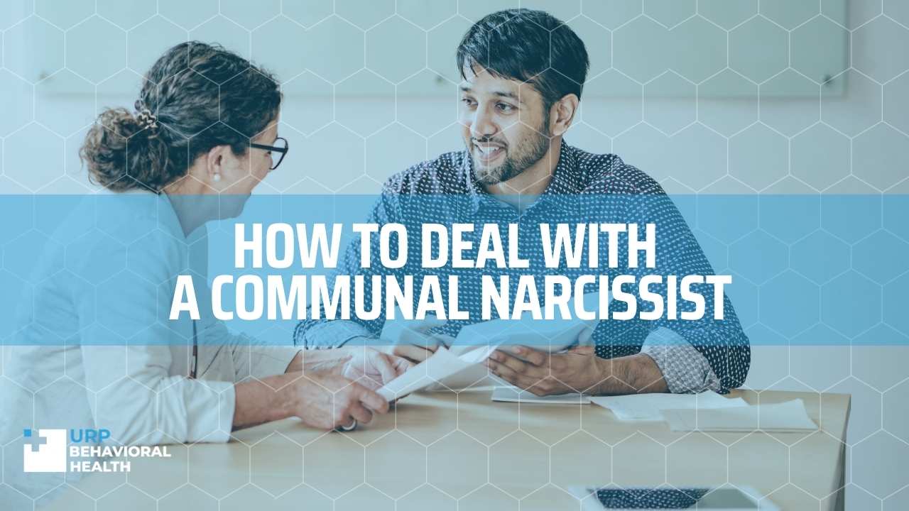 How to deal with a communal narcissist