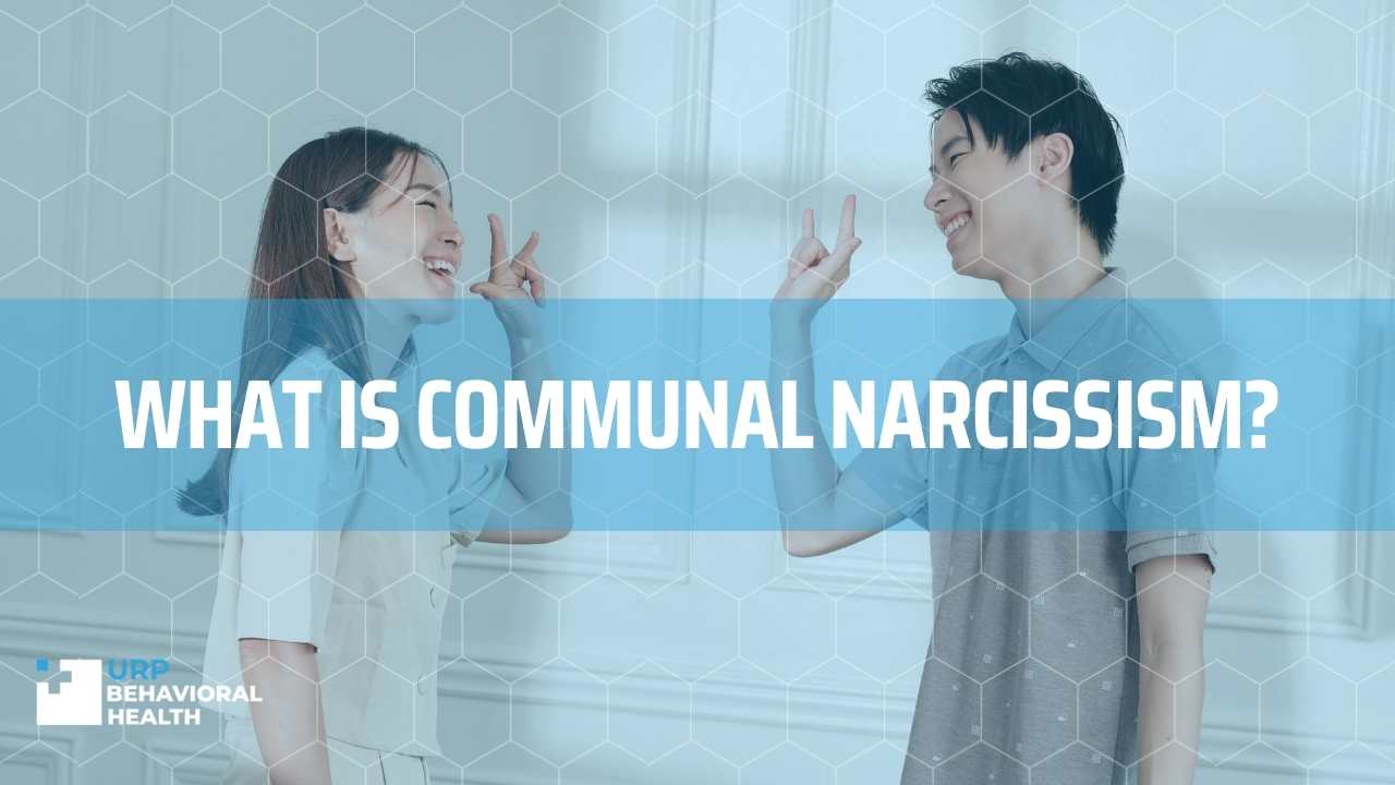 What is communal narcissism?