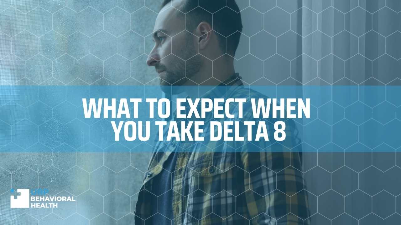What to expect when you take delta 8