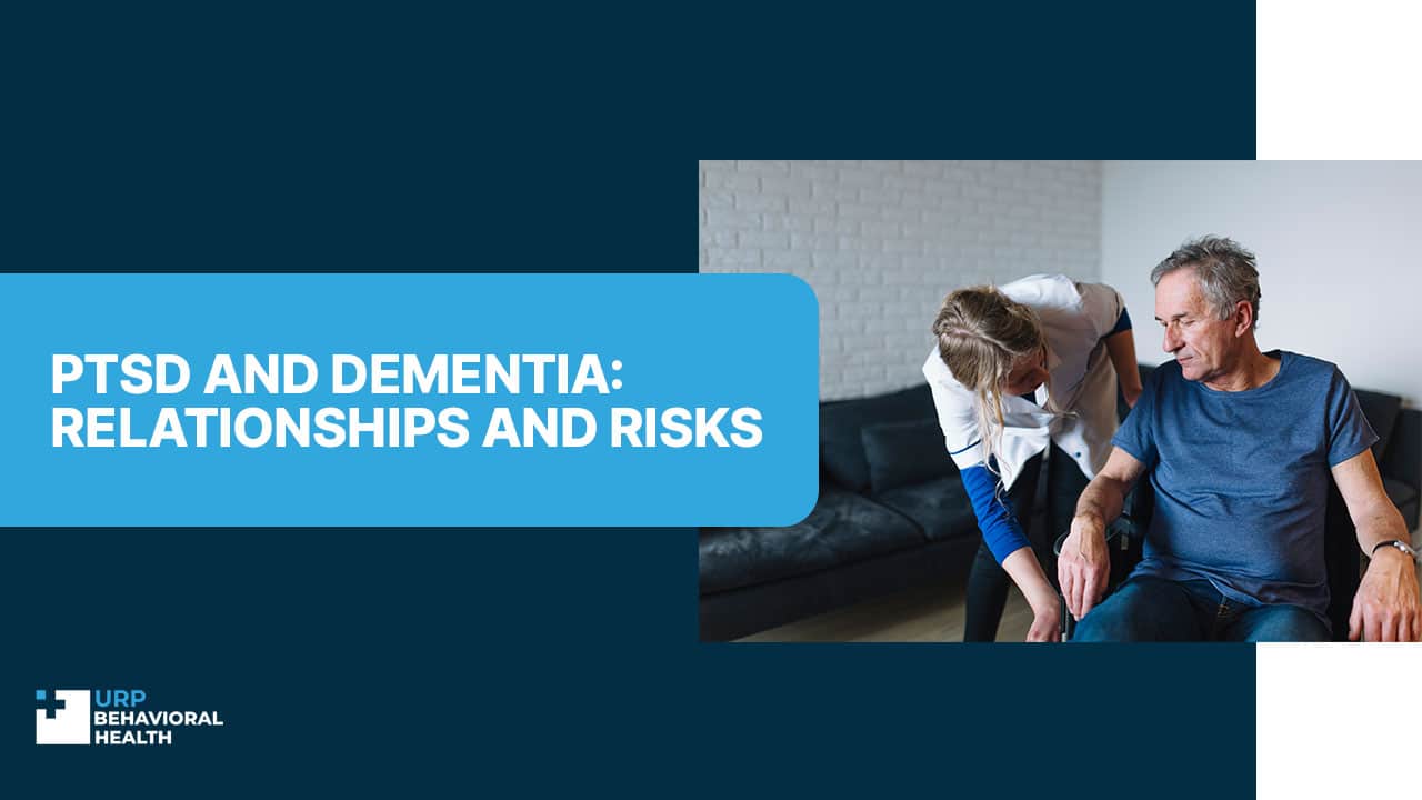 PTSD and Dementia: Relationships and Risks