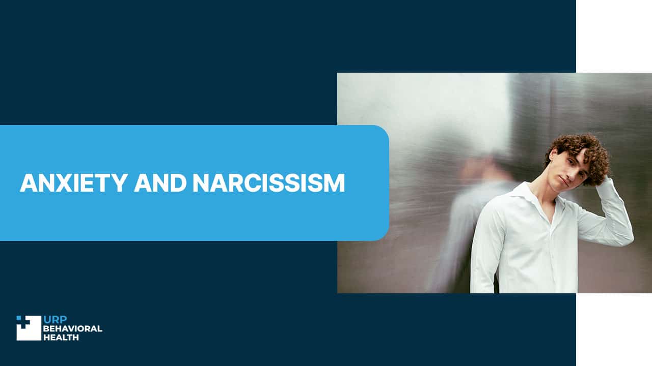 Anxiety and Narcissism