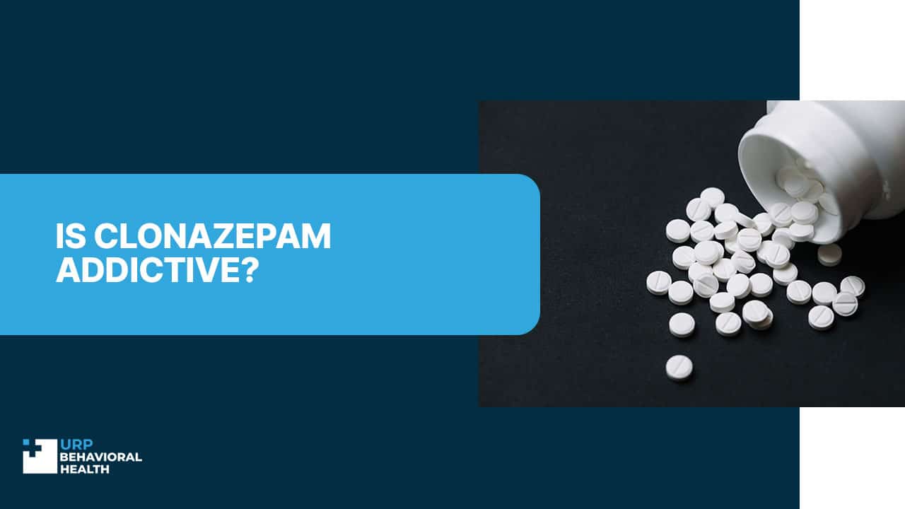 Is Clonazepam Addictive?