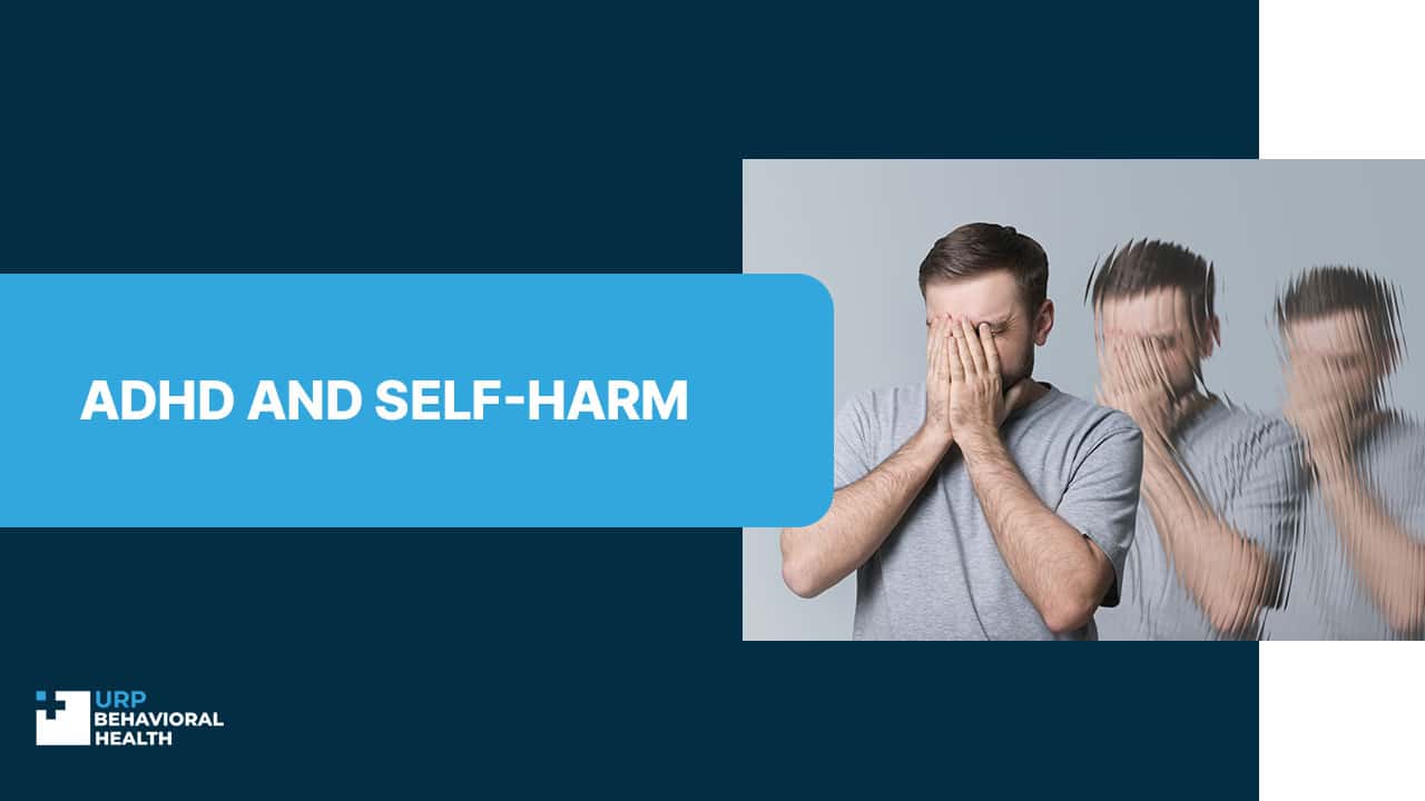 ADHD and Self-harm