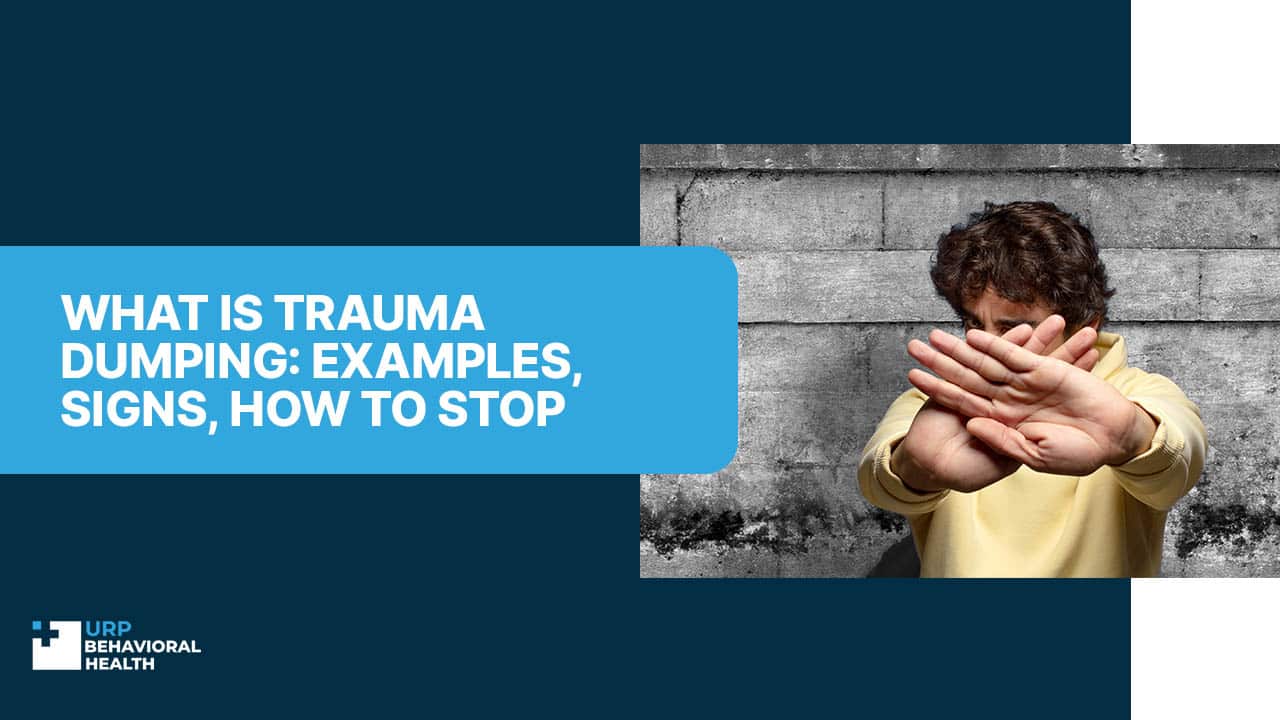 What Is Trauma Dumping: Examples, Signs, How To Stop