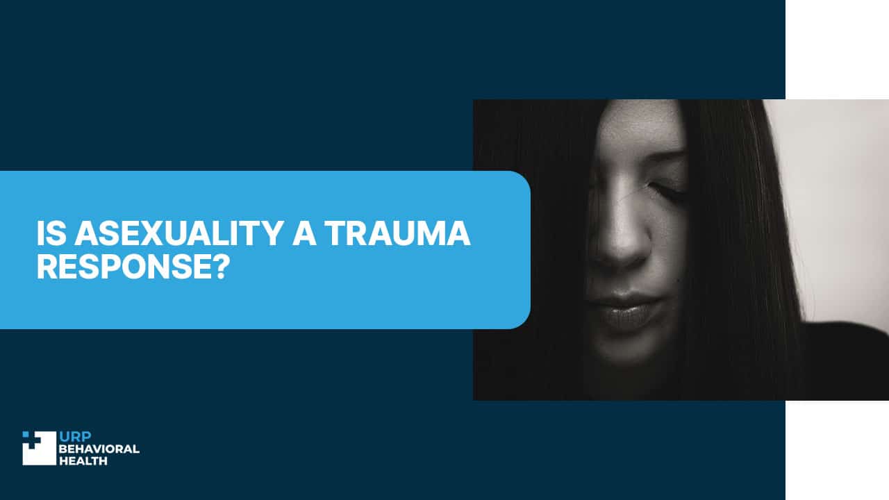Is Asexuality a Trauma Response?