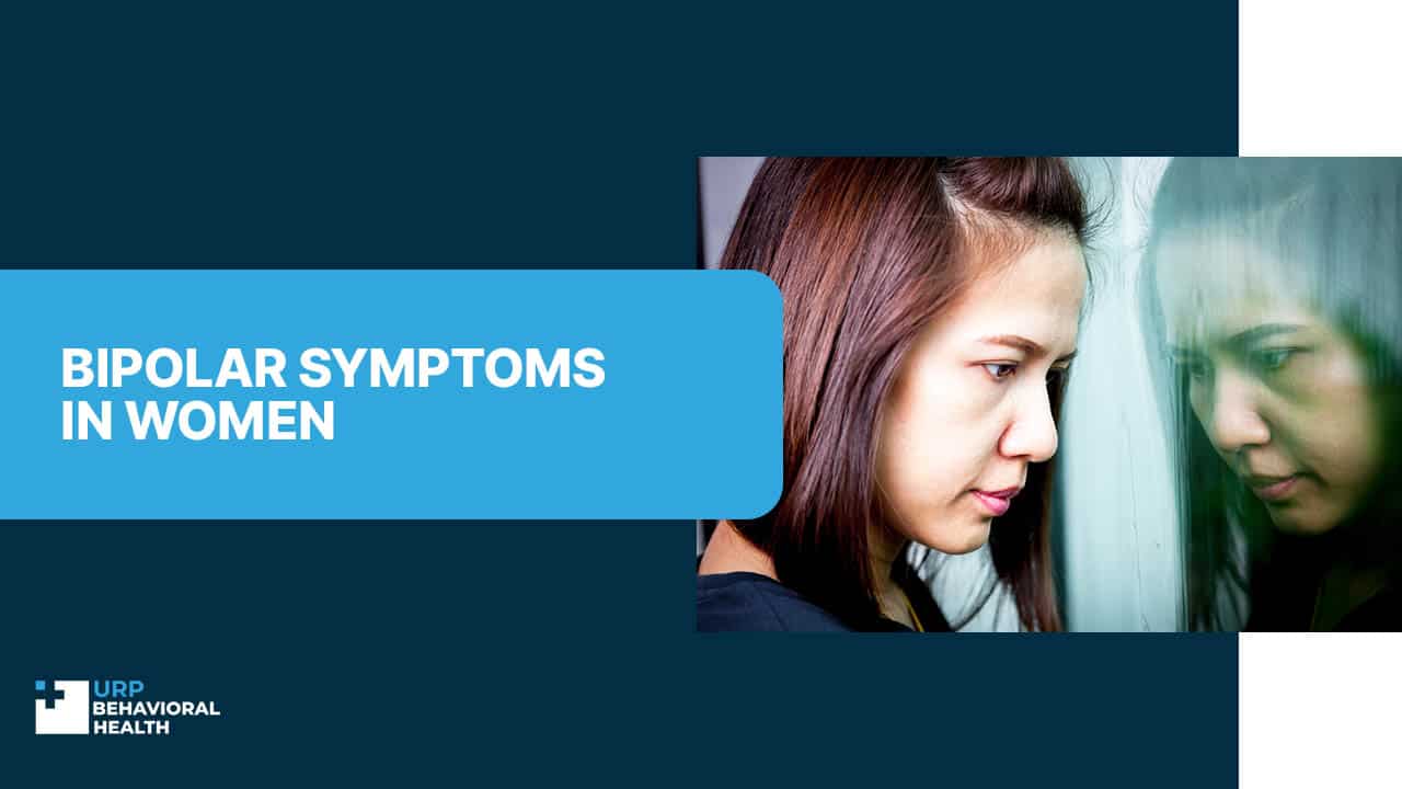 Bipolar Symptoms in Women