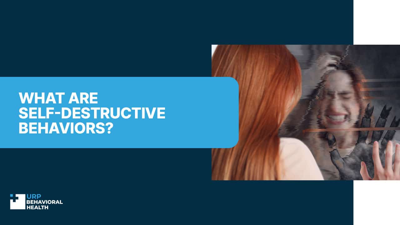 What Are Self-Destructive Behaviors?