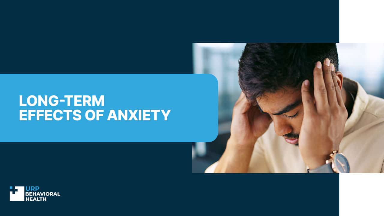 Long-Term Effects of Anxiety